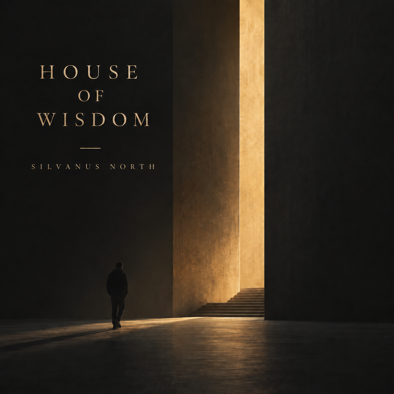 Silvanus North — House of Wisdom